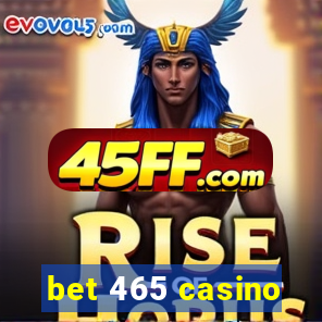 bet 465 casino